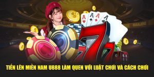 Tiến lên miền Nam tại sảnh chơi U888